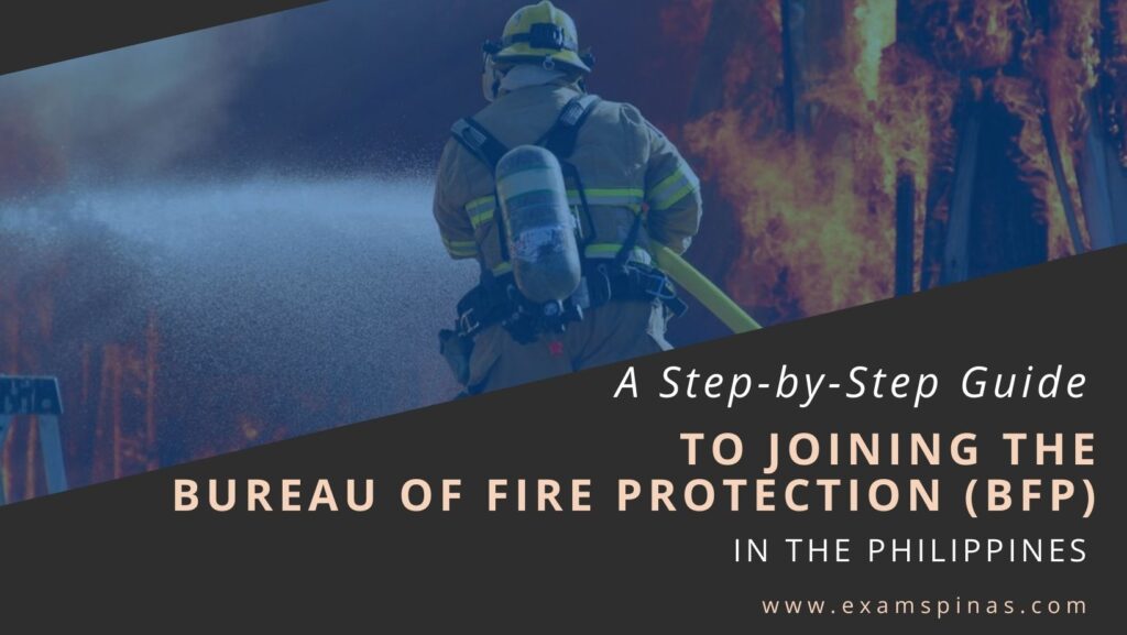 A Step-by-Step Guide to Joining the Bureau of Fire Protection (BFP) in ...