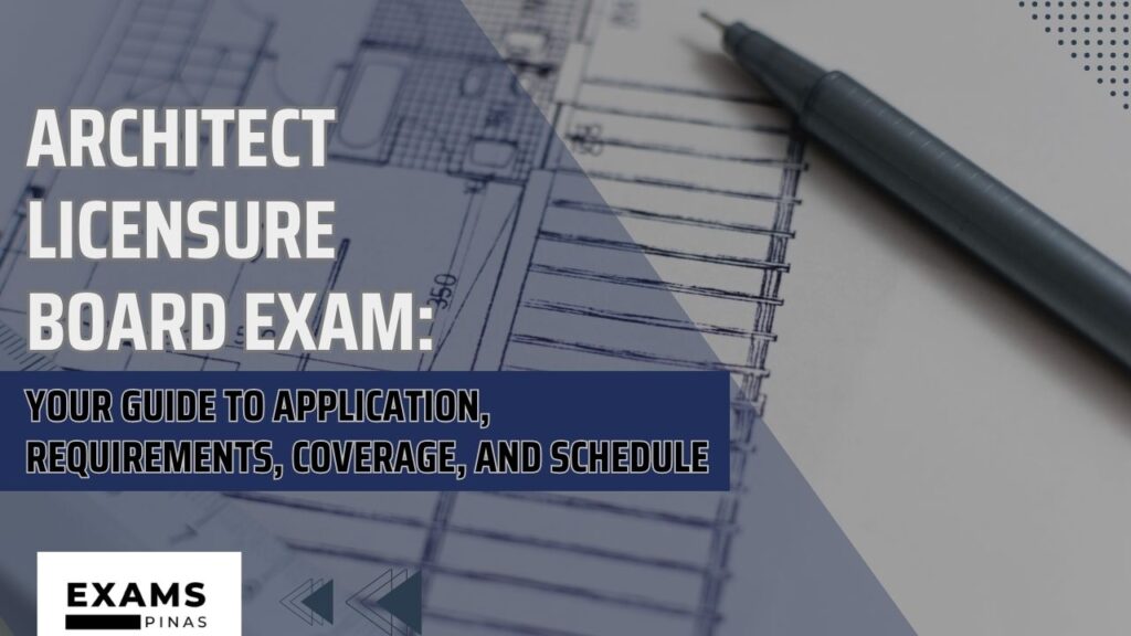 Architect Licensure Board Exam Your Guide to Application, Requirements