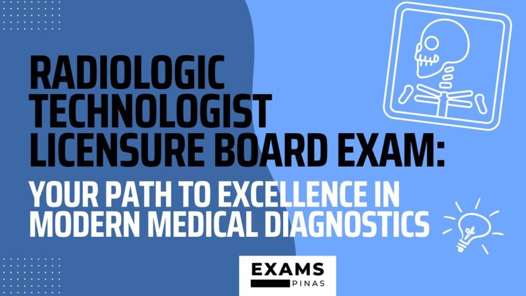 Radiologic Technologist Licensure Board Exam Your Path to Excellence