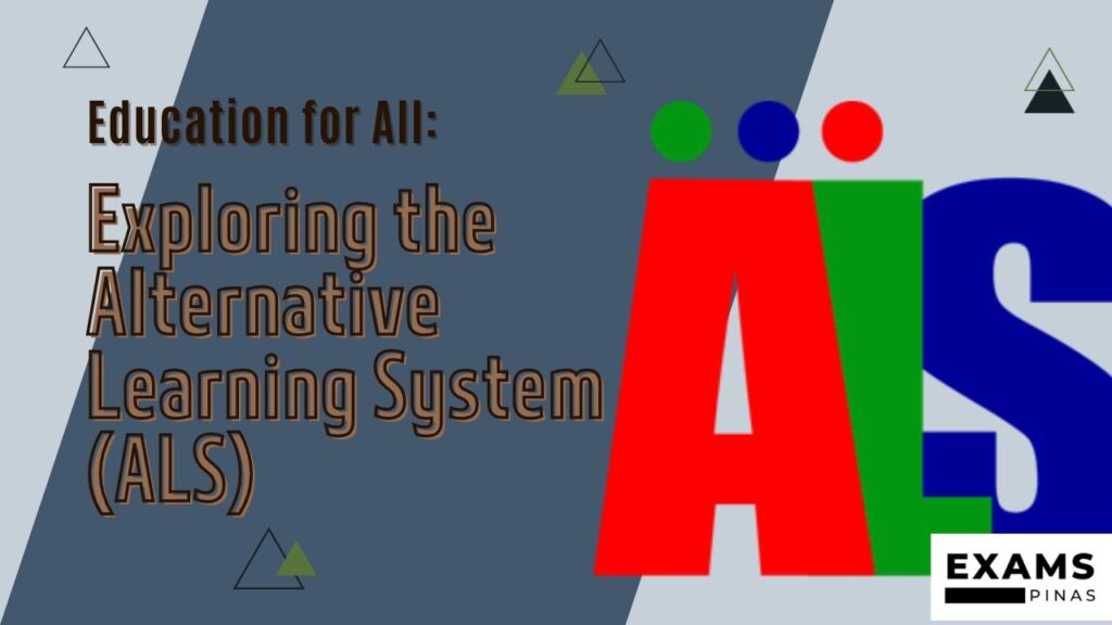 Education for All: Exploring the Alternative Learning System (ALS ...