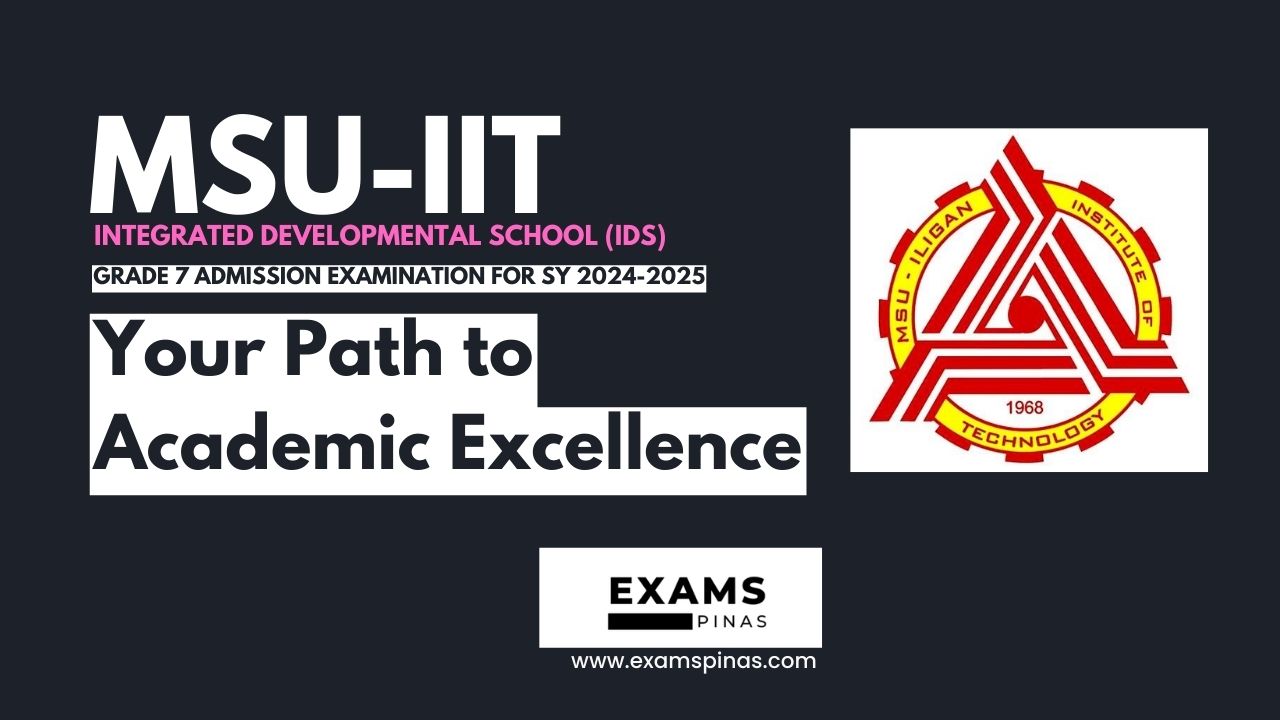 MSUIIT Integrated Developmental School (IDS) Grade 7 Admission