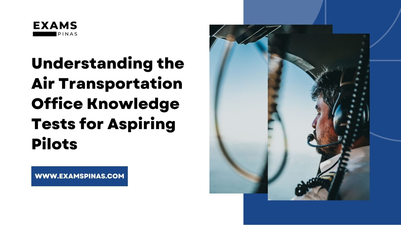 Understanding the Air Transportation Office Knowledge Tests for