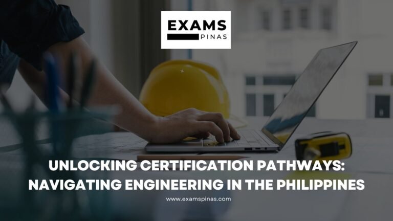 Navigating Engineering Certification in the Philippines - Exams Pinas