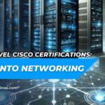 Entry-Level Cisco Certifications: A Step into Networking