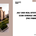 July 2025 Real Estate Appraisers Exam Schedule and Program (PRC/PRBRES)