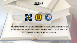 Mindanao State University at Naawan: DOST-SEI STRAND Graduate Scholarship Applications for Second Semester AY 2025–2026