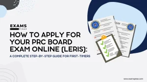 How to Apply for Your PRC Board Exam Online (LERIS): A Complete Step-by-Step Guide for First-Timers