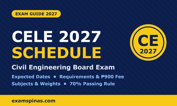 CELE 2027 Schedule – Civil Engineering Board Exam guide: expected dates, requirements, ₱900 fee, subjects and 70% passing rule