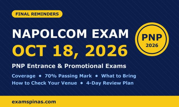 NAPOLCOM Exam October 18, 2026 final reminders: coverage, 70% passing mark, what to bring and how to check your venue