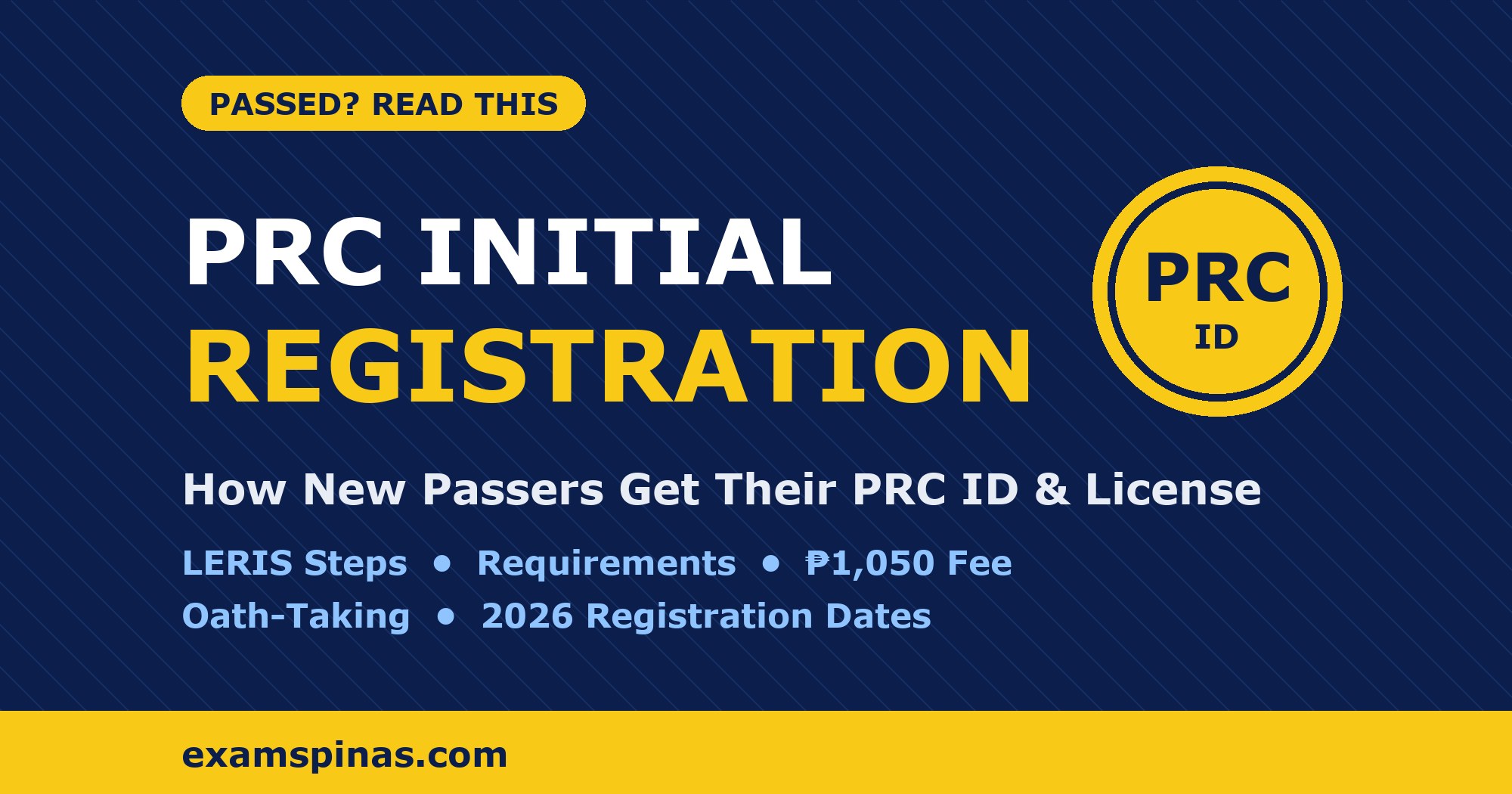 PRC Initial Registration guide for new board passers: LERIS steps, requirements, ₱1,050 fee, oath-taking